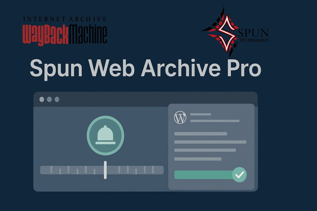 Spun Web Archive Pro, WordPress Wayback archive
